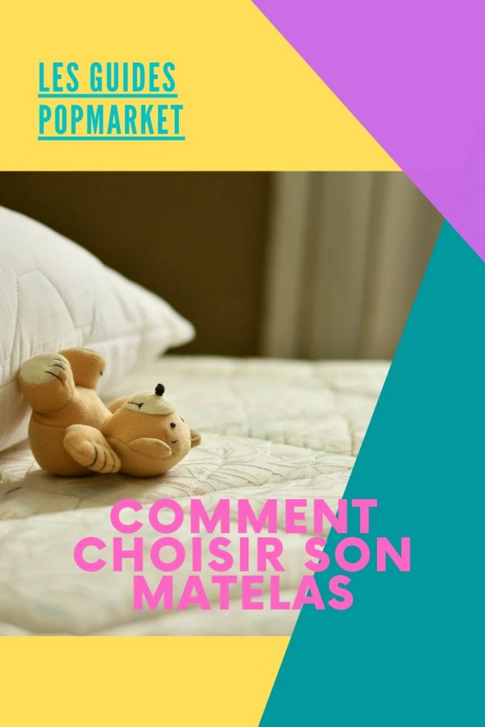 Comment choisir un matelas ?